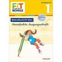 TESSLOFF 978-3-7886-2696-9 FiT FÜR DIE SCHULE. 1. Klasse. Schreibschrift üben - Vereinfachte Ausgangsschrift von Tessloff