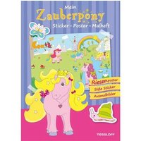 TESSLOFF 978-3-7886-3759-0 Mein Zauberpony Sticker-Poster-Malheft von Tessloff