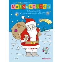 TESSLOFF 978-3-7886-3812-2 Mein buntes Malbuch. Weihnachten. Rot, gold, pink von Tessloff