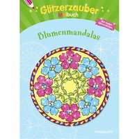 TESSLOFF 978-3-7886-3923-5 Glitzerzauber-Mandalas. Blumenmandalas von Tessloff