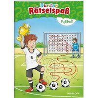 TESSLOFF 978-3-7886-3965-5 Bunter Rätselspaß. Fußball von Tessloff