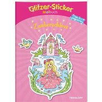 TESSLOFF 978-3-7886-4042-2 Glitzer-Sticker-Malbuch Zauberschloss von Tessloff