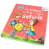 Was ist Was Meine Welt - So wütend, so froh - Meine Gefühle von Tessloff