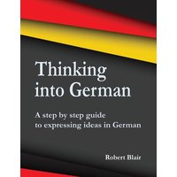 Thinking into German von The Choir Press