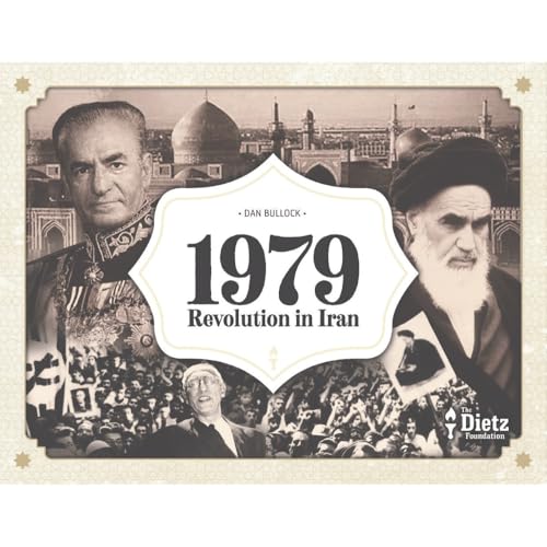 1979: Revolution im Iran, 2. Aufl. von The Dietz Foundation