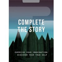 Complete the Story Complete the Story von The School of Life