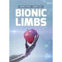 Bionic Limbs von The Secret Book Company