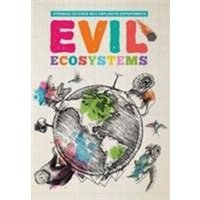 Evil Ecosystems von The Secret Book Company