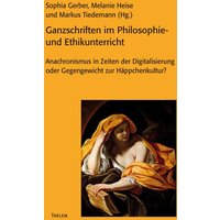 Ganzschriften im Philosophie- und Ethikunterricht von Thelem