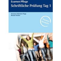 Examen Pflege. Schriftliche Prüfung Tag 1 von Thieme