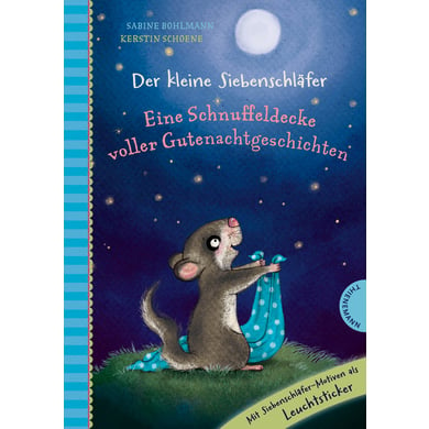 Thienemann Der kleine Siebenschläfer: Eine Schnuffeldecke voller Gutenachtgeschichten von Thienemann Verlag