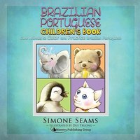 Brazilian Portuguese Children's Book: Cute Animals to Color and Practice Brazilian Portuguese von Suzi K Edwards