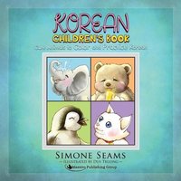 Korean Children's Book: Cute Animals to Color and Practice Korean von Suzi K Edwards