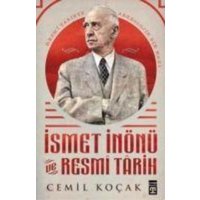 Ismet Inönü ve Resmi Tarih von Timas Yayinlari