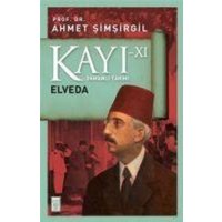 Kayi 11 - Elveda 11. Kitap von Timas Yayinlari