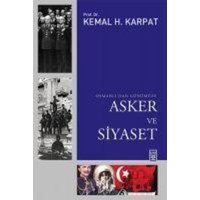 Osmanlidan Günümüze Asker ve Siyaset von Timas Yayinlari