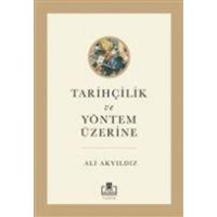 Tarihcilik ve Yöntem Üzerine von Timas Yayinlari