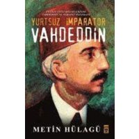 Yurtsuz Imparator Vahdeddin von Timas Yayinlari