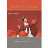 Das Erste Chinesische Lesebuch für Anfänger von Tolino media