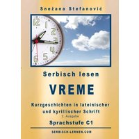 Serbisch: Kurzgeschichten 'Vreme' - Sprachstufe C1 von Tolino media