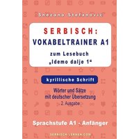 Serbisch: Vokabeltrainer A1 zum Buch 'Idemo dalje 1' - kyrillische Schrift von Tolino media