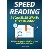 Speed Reading & schneller lernen fürs Studium von Tolino media