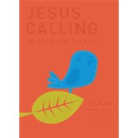 Jesus Calling: 365 Devotions for Kids von Thomas Nelson