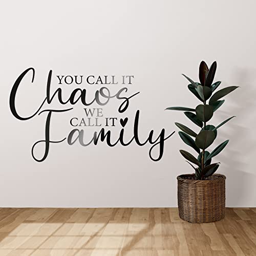 Wandaufkleber aus Vinyl für Wohnzimmer und Schlafzimmer, Motiv: "You Call It Chaos We Call It Family Zitat", Schwarz – klein – WS4 von Tongue in Peach