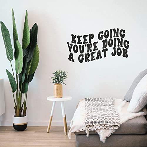 Wandtattoo aus Vinyl für Wohnzimmer oder Arbeitsplatz Büro - Keep Going You're Doing A Great Job - in Schwarz oder Weiß - Medium - WS8 von Tongue in Peach