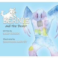 Bernie and the Beast von Writers Republic LLC