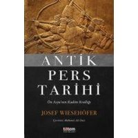 Antik Pers Tarihi von Totem Yayinlari