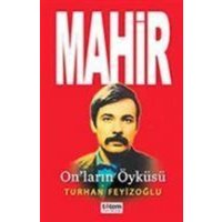 Mahir - Onlarin Öyküsü von Totem Yayinlari