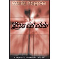 Ecos Del Cielo von Trafford Publishing