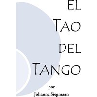 El Tao del Tango von Trafford Publishing