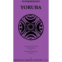 Intermediate Yoruba von Trafford Publishing