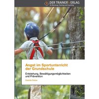 Angst im Sportunterricht der Grundschule von Trainerverlag