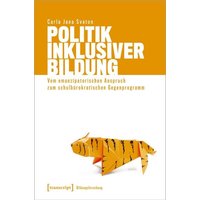 Politik Inklusiver Bildung von Transcript