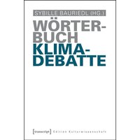 Wörterbuch Klimadebatte von Transcript