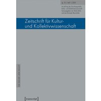 Zeitschrift für Kultur- und Kollektivwissenschaft von Transcript