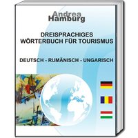 Dreisprachiges Wörterbuch für Tourismus von Traugott Bautz