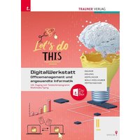 DigitalWerkstatt, Officemanagement von Trauner