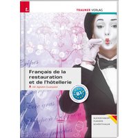 Français de la restauration et de l'hôtellerie inkl. E-Book und digitalem Zusatzpaket - Ausgabe für Deutschland von Trauner