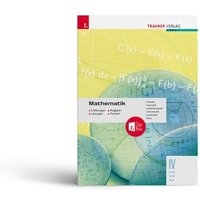 Tinhof, F: Mathematik IV HLW/HLM/HLK + TRAUNER-DigiBox von Trauner