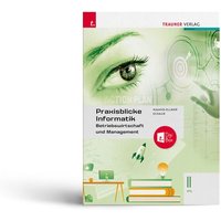 Praxisblicke Informatik – Betriebswirtschaft und Management II HTL + TRAUNER-DigiBox von Trauner