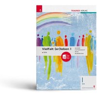 Vielfalt (er)leben - Ethik 1 BHS + TRAUNER-DigiBox von Trauner