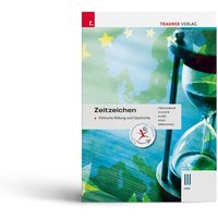 Franzmair, H: Zeitzeichen - Politische Bildung III HAK von Trauner