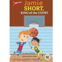 Good Sports Jamie Short, King of the Court von Rourke Educational Media