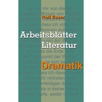 Arbeitsblätter Literatur - Dramatik von Tredition