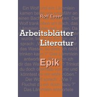 Arbeitsblätter Literatur - Epik von Tredition