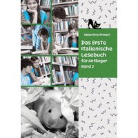 Das Erste Italienische Lesebuch für Anfänger Band 2 von Tredition